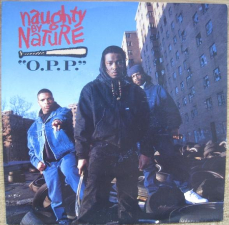 Discuri vinil - Naughty By Nature - O.P.P. / Wickedest Man Alive (Disc Vinil)