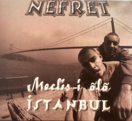 Hip-Hop - Nefret - Meclis-i Ãlã Istanbul
