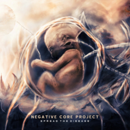 Cd-uri - Negative Core Project – Spread The Disease (CD)