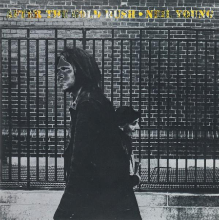 Cd-uri - Neil Young - After The Gold Rush