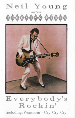 Casete audio - Neil Young - Everybody's Rockin' (Caseta Audio)