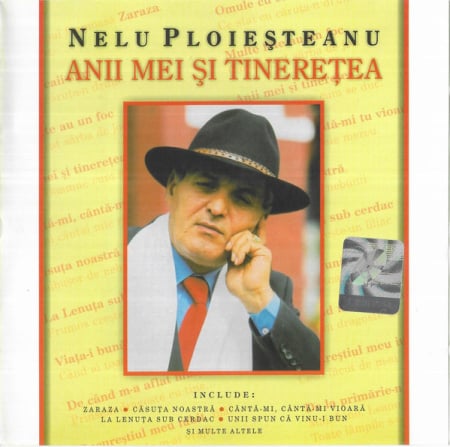 Cd-uri - Nelu Ploieșteanu – Anii Mei Și Tinerețea (CD)