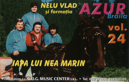 Nelu Vlad și formația Azur Brăila* – Vol. 24 Iapa Lui Nea Marin (CASETA) [0]
