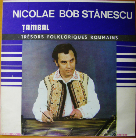 Muzică Populară/Lăutarească - Nicolae Bob Stănescu* – Ţambal(VINIL)