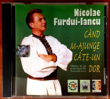Nicolae Furdui Iancu - Când M-ajunge Câte-un Dor, (CD) [0]