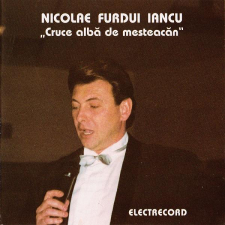 Nicolae Furdui Iancu - Cruce Albă De Mesteacăn, (CD) [0]