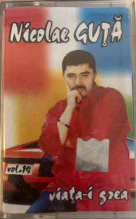 Noutăți - Nicolae Guță – Vol.14 Viața-i Grea (CASETA)
