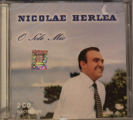 Electrecord CD-uri - Nicolae Herlea – O Sole Mio