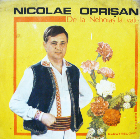 Nicolae Oprișan - De La Nehoiaș La Vale, (Disc Vinil) [0]