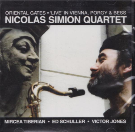 Cd-uri - Nicolas Simion Quartet - Oriental Gates • Live In Vienna, Porgy & Bess (CD)