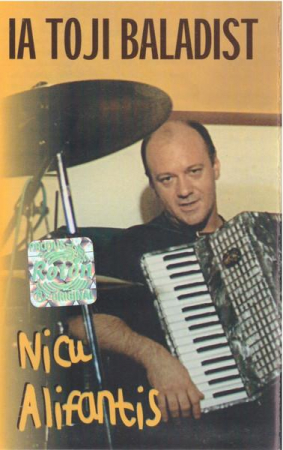 Rock/Folk - Nicu Alifantis - Ia Toji Baladist , (Casetă Audio)