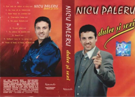 Nicu Paleru - Dulce Si Sexi, (Casetă Audio) [1]