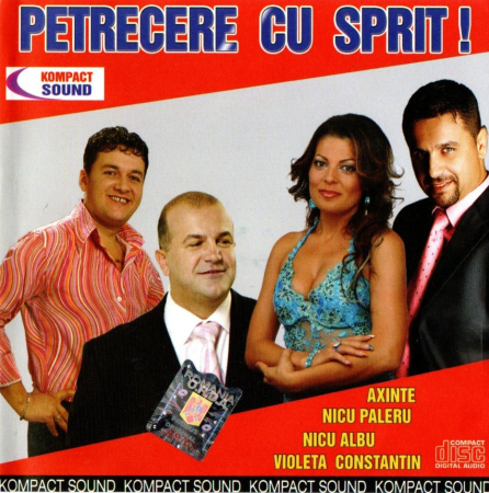 Cd-uri - Nicu Paleru, Violeta Constantin, Axinte, Nicu Albu - Petrecere cu Sprit! (CD)