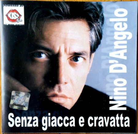 Cd-uri - Nino D'Angelo - Senza Giacca E Cravatta (CD)