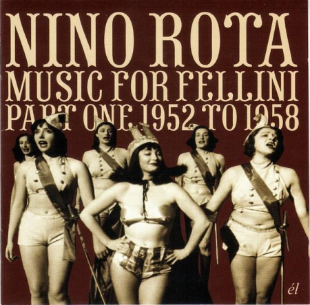 Cd-uri - Nino Rota - Music For Fellini Part One 1952 To 1958, (CD)