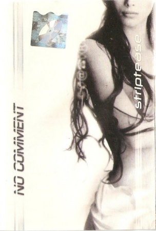 Casete audio - No Comment - Striptease , (Casetă Audio)