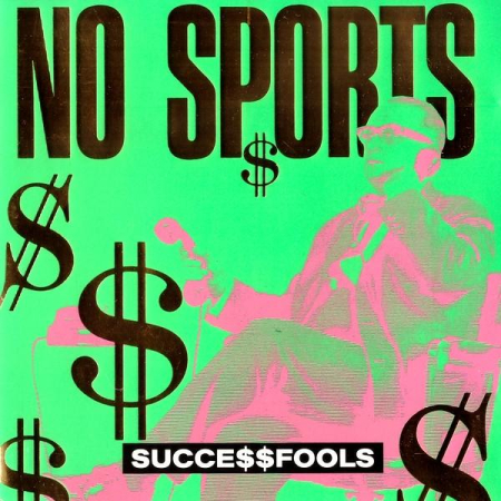 Cd-uri - No Sports - Succe$$fools (CD)