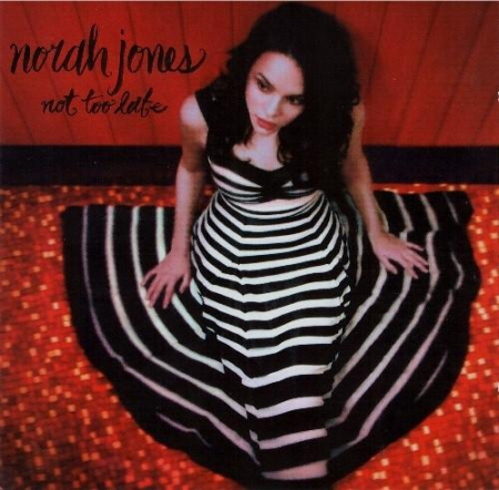 Cd-uri - Norah Jones - Not Too Late