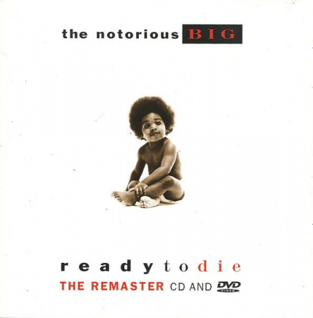 Notorious B.I.G. - Ready To Die (The Remaster CD And DVD), (CD) [0]