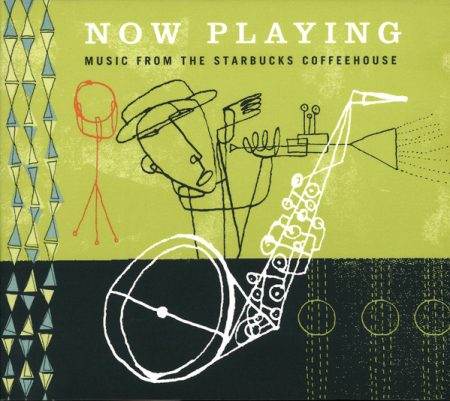 Cd-uri - Now Playing - Music From The Starbucks Coffeehouse (CD)