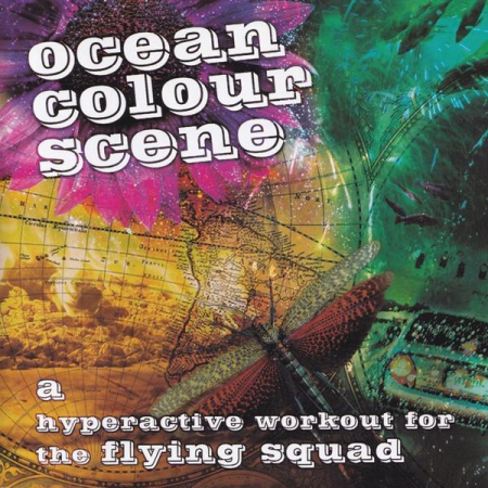 Cd-uri - Ocean Colour Scene - A Hyperactive Workout For The Flying Squad