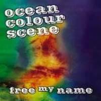 Cd-uri - Ocean Colour Scene - Free My Name