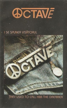 Casete audio - Octave - I Se Spunea Visătorul / They Used To Call Him The Dreamer, (Casetă Audio)