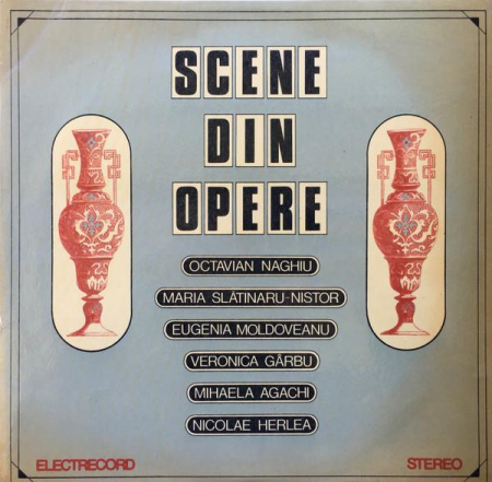 Muzică Clasică - Octavian Naghiu - Scene Din Opere, (Disc Vinil)