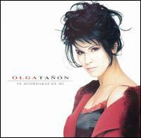 Cd-uri - Olga Tañón - Te Acordarás de Mí (CD)