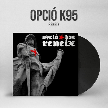 Discuri vinil - Opcio K95 – Reneix (Disc Vinil)