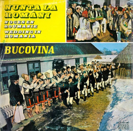 Muzică Populară/Lăutarească - Orchestra Ciprian Porumbescu - Nunta La Români / Noces En Roumanie / Wedding In Romania: Bucovina, (Disc Vinil)
