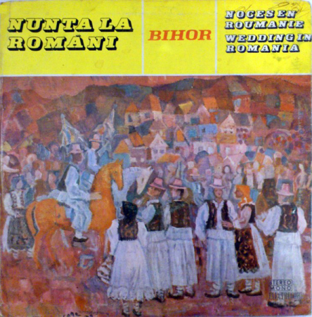 Discuri vinil - Orchestra "Crișana" Din Oradea - Nunta La Români / Noces En Roumanie / Wedding In Romania: Bihor, (Disc Vinil)