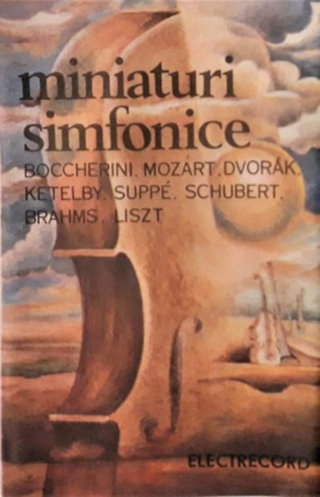 Casete audio - Orchestra Simfonică A Radioteleviziunii Române - Miniaturi Simfonice, (Casetă Audio)