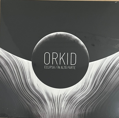 Viniluri Românești - Orkid - Eclipsa / În Altă Parte (Disc Vinil)