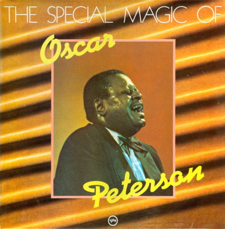 Discuri vinil - Oscar Peterson - The Special Magic Of Oscar Peterson, (Disc Vinil)