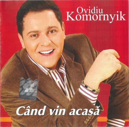 Cd-uri - Ovidiu Komornyik - Când Vin Acasă (CD)