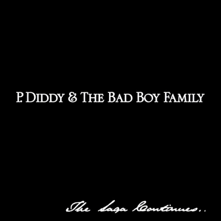 Cd-uri - P. Diddy & The Bad Boy Family – The Saga Continues... (CD)