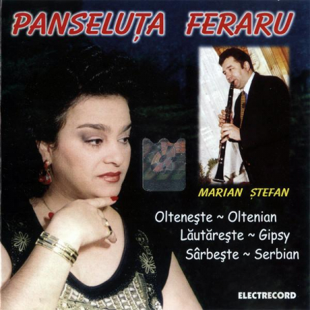 Muzică Populară/Lăutarească - Panseluța Fieraru - Oltenește ~ Lăutărește ~ Sârbește = Oltenian ~ Gipsy ~ Serbian, (CD)