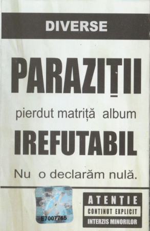 Casete audio - Paraziții - Irefutabil , (Casetă Audio)
