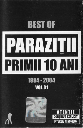 Hip-Hop - Paraziții - Primii 10 Ani Vol. 1 , (Casetă Audio)