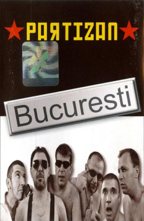 Partizan - Bucuresti , (Casetă Audio) [0]