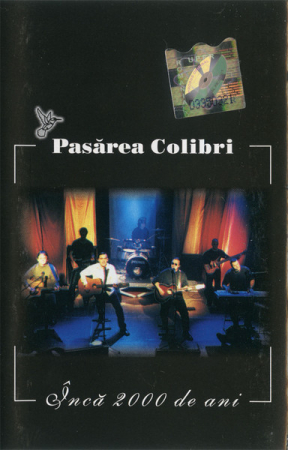 Rock/Folk - Pasărea Colibri - Încă 2000 De Ani , (Casetă Audio)