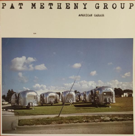 Discuri vinil - Pat Metheny Group - American Garage