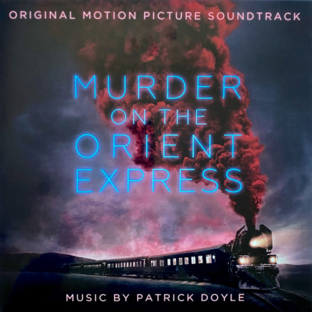 Discuri vinil - Patrick Doyle – Murder On The Orient Express (Original Motion Picture Soundtrack) (VINIL)