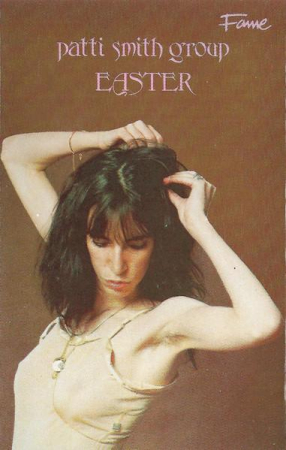 Rock/Folk - Patti Smith Group - Easter (Caseta Audio)
