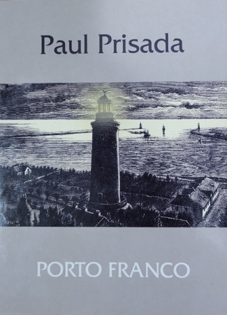 Noutăți - Paul Prisada – Porto Franco (CD)