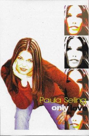 Casete audio - Paula Seling - Only Love