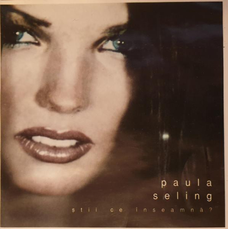 Cd-uri - Paula Seling - Știi Ce Înseamnă?, (CD)