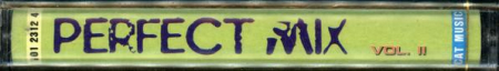 Perfect Mix Vol. II, (Casetă Audio) [1]