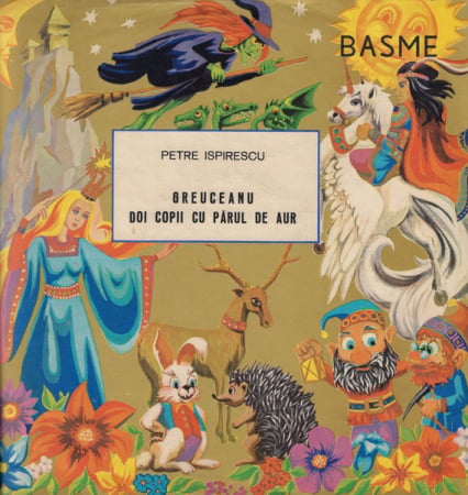 Noutăți - Petre Ispirescu – Greuceanu / Doi Copii Cu Părul De Aur (VINIL)